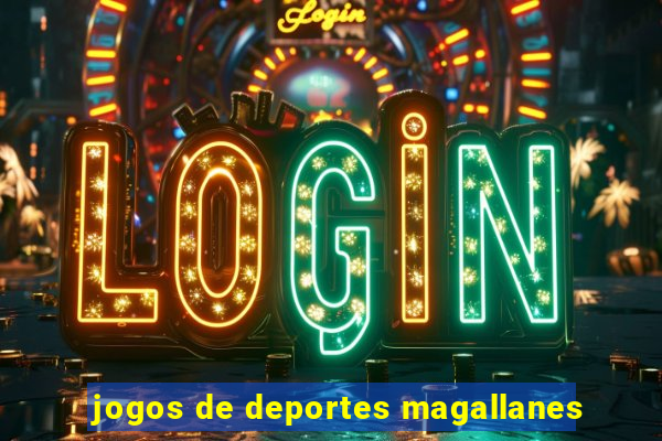 jogos de deportes magallanes